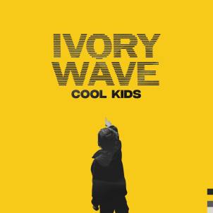 Ivor Wave - Cool Kids